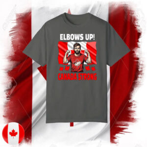 Elbows Up Canada Strong Canada Flag T-Shirts