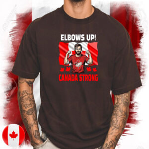 Elbows Up Canada Strong Canada Flag T-Shirts