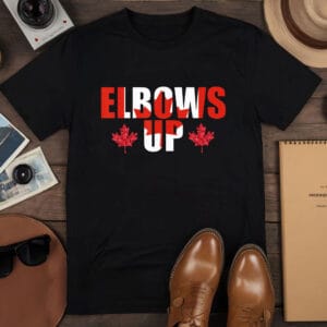 Elbows Up Canada Strong and Free Proud Canadian Men Women T-Shirt