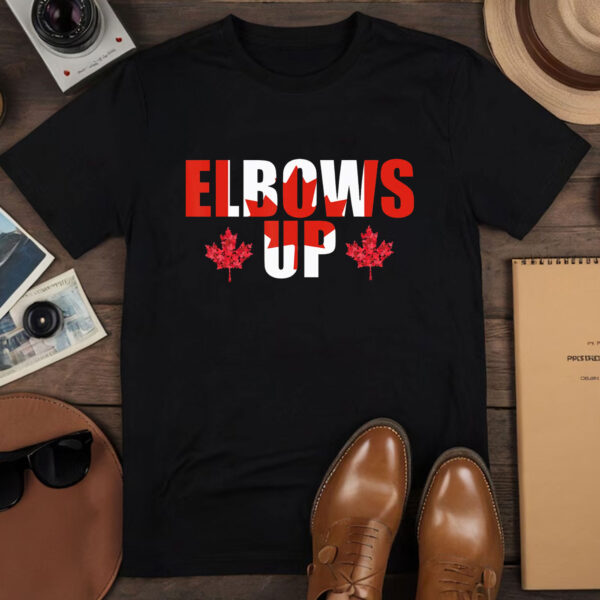 Elbows Up Canada Strong and Free Proud Canadian Men Women T-Shirt