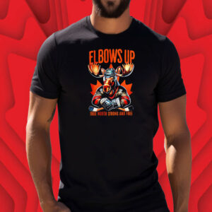 Elbows Up Canada True North Strong And Free T-Shirt