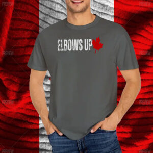 Elbows Up, Canadian Liberal Protest 2025 T-Shirt