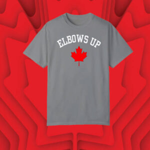 Elbows Up, Canadian Maple Leaf T-Shirt
