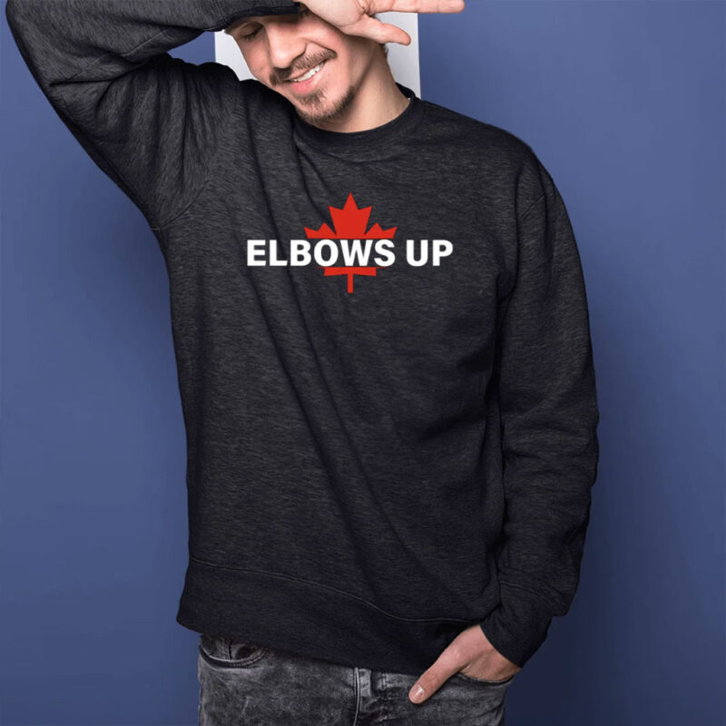 Elbows Up Canadian Wear Canada, Canada is Not for Sale Canada Shirt