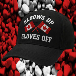 Elbows Up Gloves Off Canada Hats