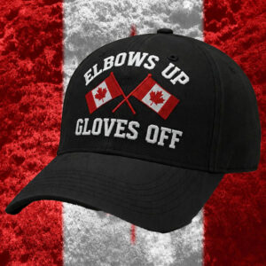 Elbows Up Gloves Off Canada Hats