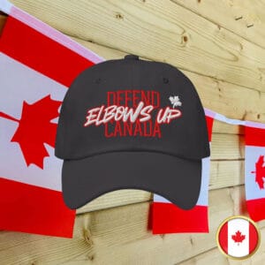 Elbows Up Hat - Defend Canada Hat