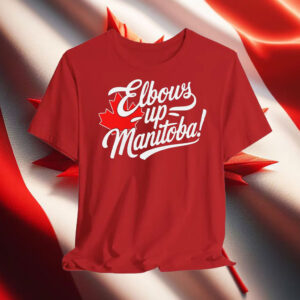 Elbows Up Manitoba T-Shirt