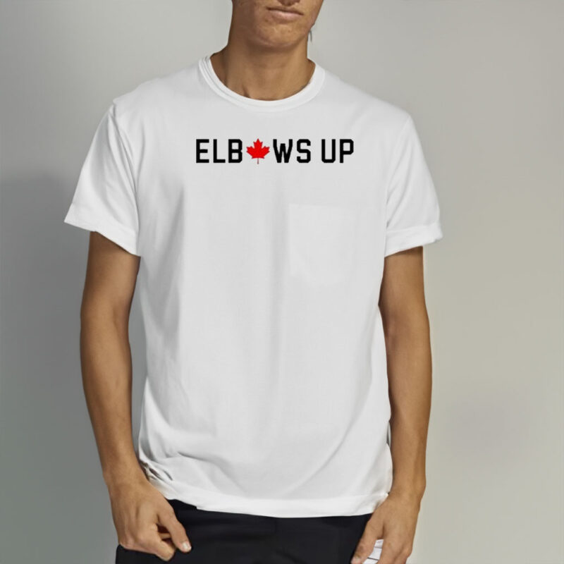 Elbows Up Primier Canada T-shirts