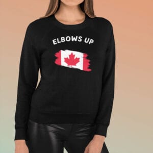 Elbows Up - Pro Canada Anti Trump Elbows Up T-Shirt