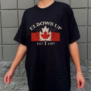 Elbows Up T-Shirt - Canada Flag Est. 1867 Never 51