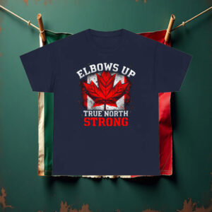 Elbows Up True North Strong, Canada Fights Back T-Shirt
