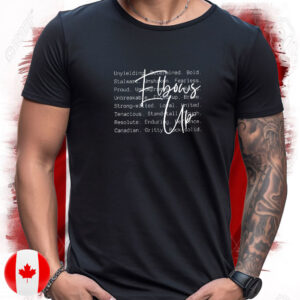 Elbows Up words T-Shirt