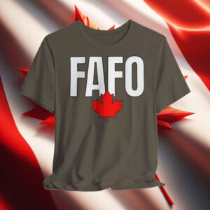 FAFO Canada T-Shirt