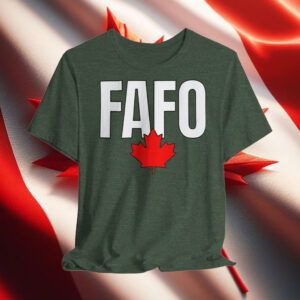 FAFO Canada T-Shirt