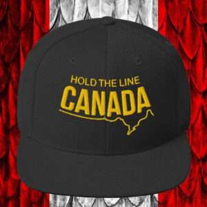 Hold the Line Canada Snapback Hat