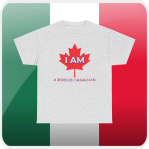 I AM A Proud Canadian T-Shirt