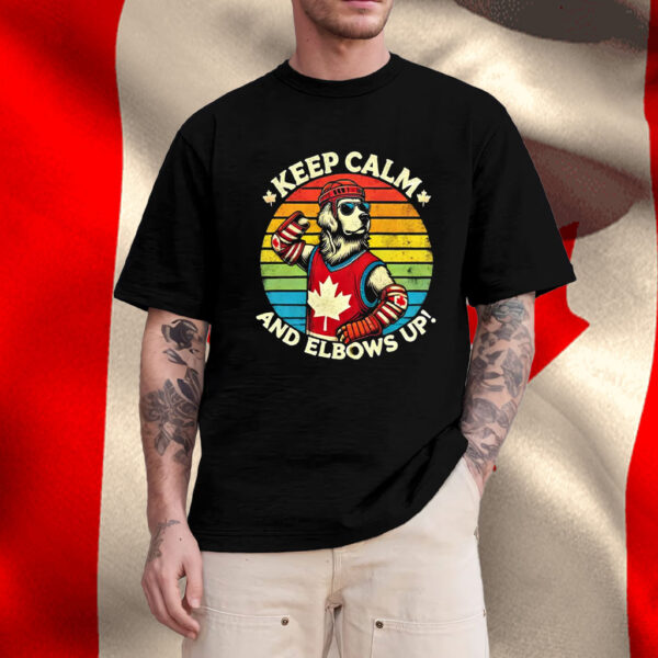 Keep Calm and Elbows Up, Canada T-Shirt