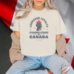 Labrador Loyalty For Canada T-Shirt