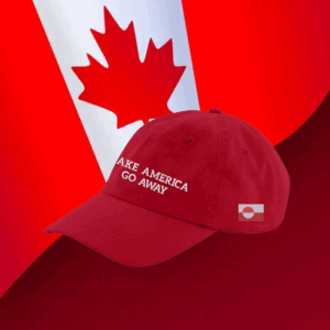 Make America Go Away, Canada Maple Leaf Hat
