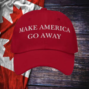 Make America Go Away Hat