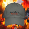 Mentally in Canada Under Armour Hat