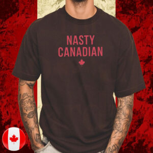 Nasty canadian T-Shirt