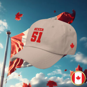 Never 51 Hat - Strong And Free CANADA
