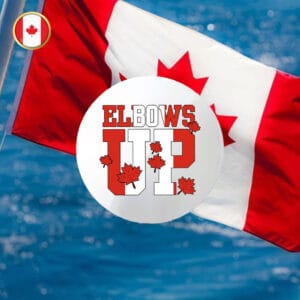 Never the 51st State Elbows Up Canada Button - True North Strong And Free