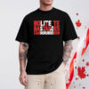 Nolite te bastardes carborundorum Canada flag T-Shirt