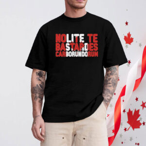 Nolite te bastardes carborundorum Canada flag T-Shirt
