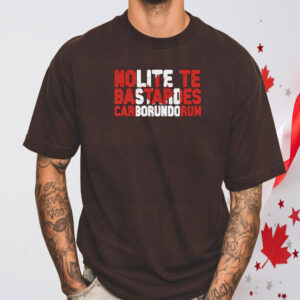 Nolite te bastardes carborundorum Canada flag T-Shirt