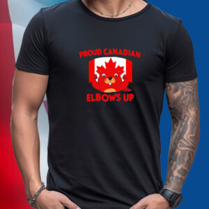 Proud Canadian elbows up beaver and Canada flag T-Shirts