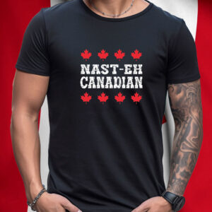 Proud Nast-Eh Canadian T-Shirt