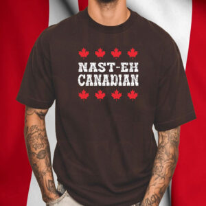 Proud Nast-Eh Canadian T-Shirt