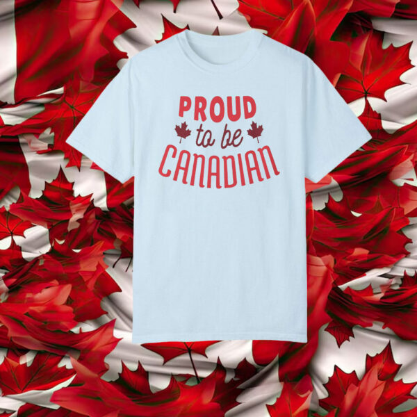 Proud to be Canadian, True North Strong and Free T-Shirt