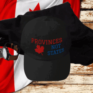 Provinces Not the United States Canada Hat