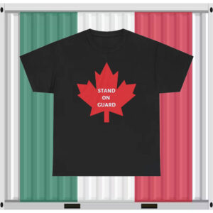 Stand on Guard Canada T-Shirt