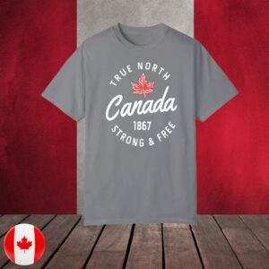 True North Canada 1867 Strong & Free T-Shirt