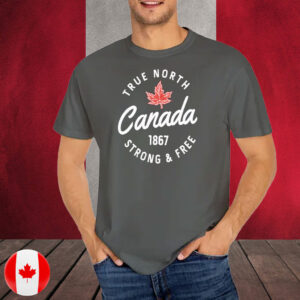 True North Canada 1867 Strong & Free T-Shirt