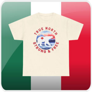True North Strong and Free Canada 2025 T-Shirt