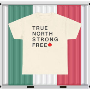 True North Strong and Free Canada T-Shirt