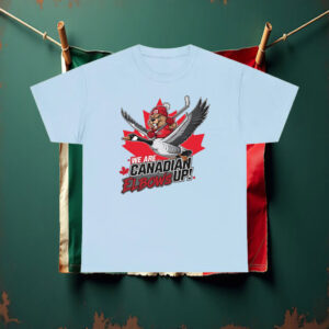We Are Canadian Elbows Up Hockey T-Shirt