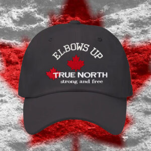 Canada Elbows, True North Strong And Free Hat