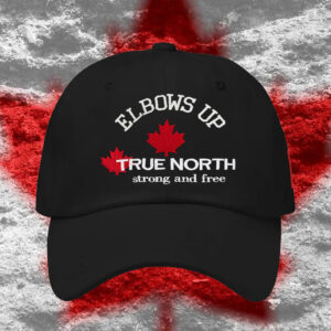 Canada Elbows, True North Strong And Free Hat