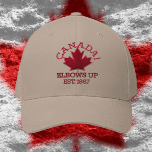 Canada Elbows Up EST 1867 Embroidered Hat