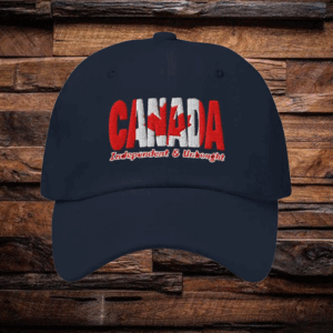 Canada Independent & Unbought Embroidery Dad Hat