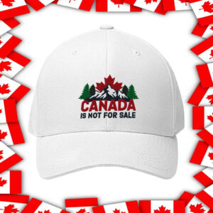 Canada is not for Sale Embroidered Hat