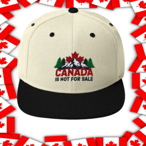 Canada is not for Sale Embroidered Hat