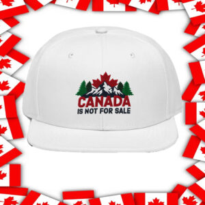 Canada is not for Sale Embroidered Hat
